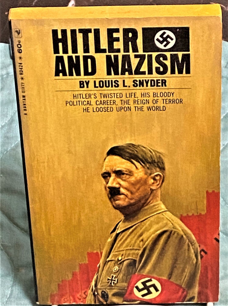 Item #73517 Hitler and Nazism. Louis L. Snyder.