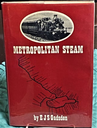 Item #73625 Metropolitan Steam. E J. S. Gadsden