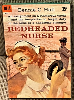 Item #73651 Redheaded Nurse. Bennie C. Hall
