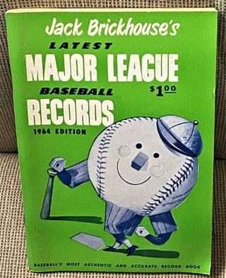 Item #73704 Jack Brickhouse's Latest Major League Baseball Records, 1964 edition. John S....