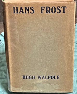 Item #73725 Hans Frost. Hugh Walpole