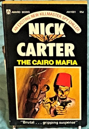 Item #73762 The Cairo Mafia. Nick Carter