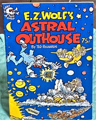 Item #73929 E.Z. Wolf's Astral Outhouse. Ted Richards