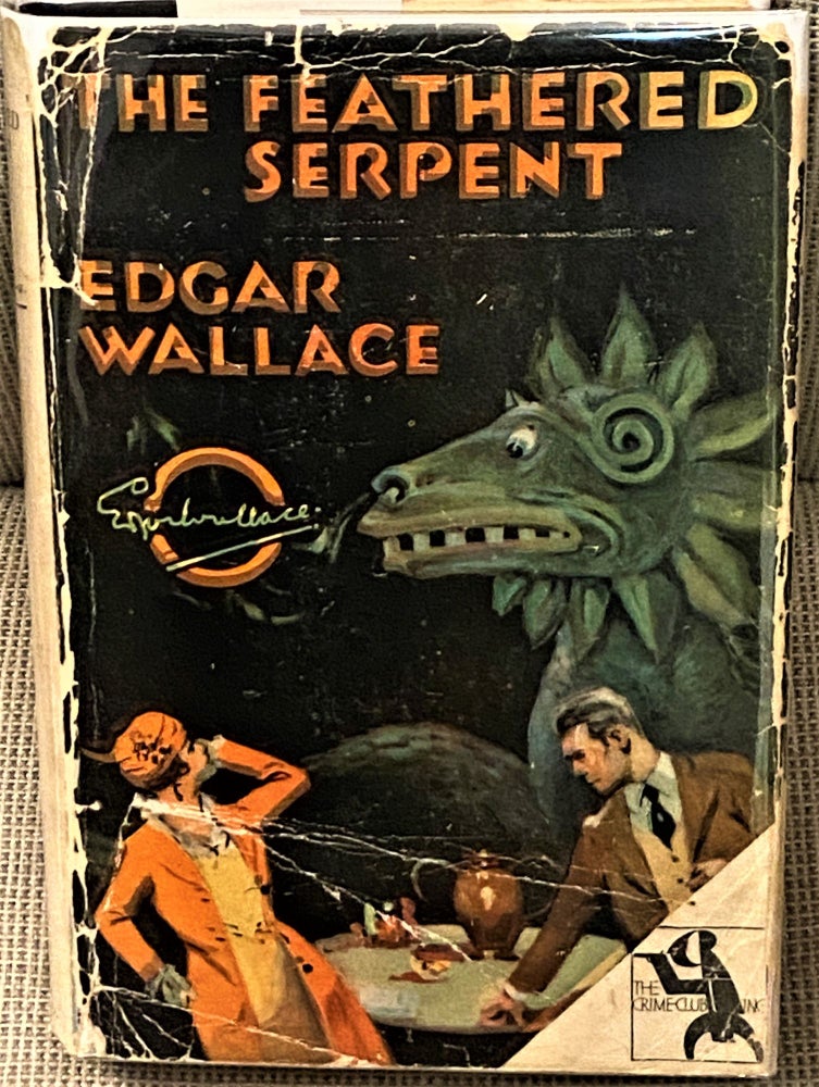Item #74048 The Feathered Serpent. Edgar Wallace.