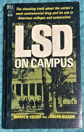 Item #74058 LSD on Campus. Warren Young, Joseph Hixson