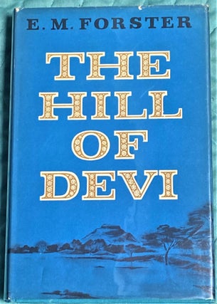 Item #74064 The Hill of Devi. E M. Forster
