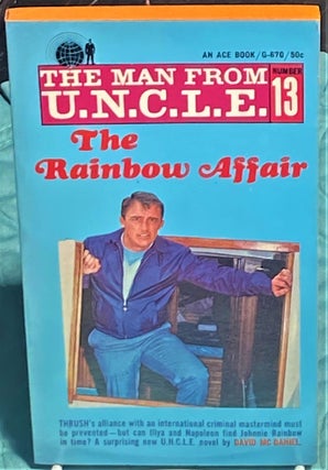 Item #74160 The Man from U.N.C.L.E. #13 The Rainbow Affair. David McDaniel
