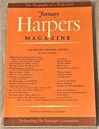 Item #74179 Harper's Magazine, January 1941. Margaret Mead Wallace Stegner, others, E. B. White