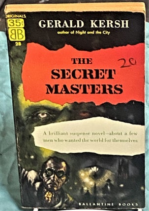 Item #74265 The Secret Masters. Gerald Kersh