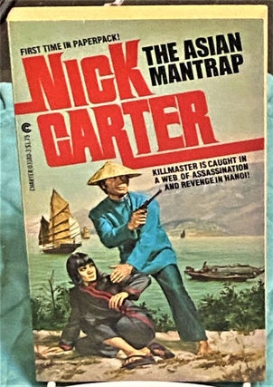 Item #74269 The Asian Mantrap. Nick Carter