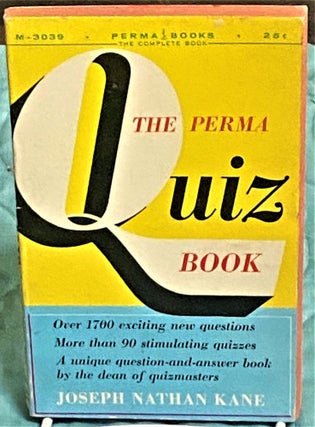 Item #74280 The Perma Quiz Book. Joseph Nathan Kane