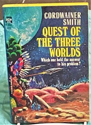 Item #74294 Quest of the Three Worlds. Cordwainer Smith