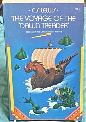Item #74332 The Voyage of the Dawn Treader, Book 3 in the Chronicles of Narnia. C S. Lewis
