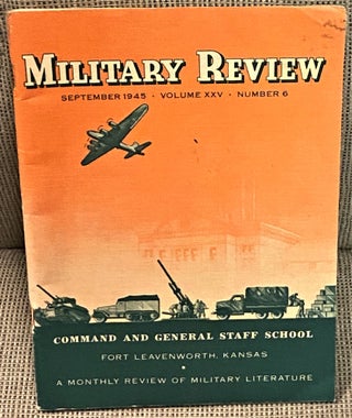 Item #74399 Military Review September 1945. Colonel Frederick M. Barrows