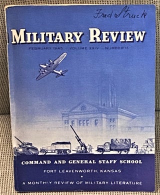 Item #74400 Military Review February 1945. Colonel Frederick M. Barrows