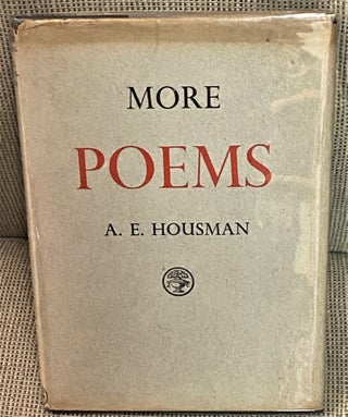 Item #74429 More Poems. A E. Housman