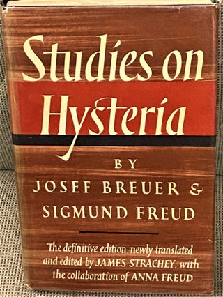 Item #74489 Studies on Hysteria. Josef Breuer, Sigmund Freud