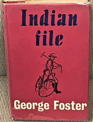 Item #74491 Indian File. George Foster