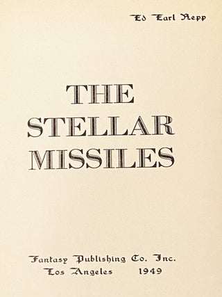 The Stellar Missiles
