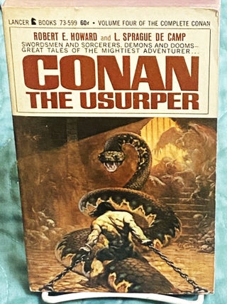 Item #74584 Conan the Usurper. Robert E. Howard, L. Sprague de Camp