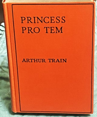 Item #74668 Princess Pro Tem. Arthur Train