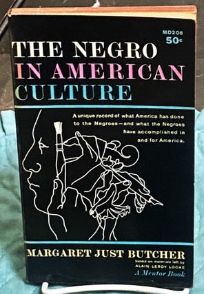 Item #74679 The Negro in American Culture. Margaret Just Butcher