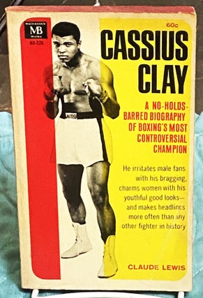 Item #74680 Cassius Clay. Claude Lewis