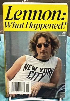 Item #74681 Lennon: What Happened! Timothy Green Beckley