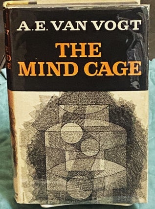Item #74685 The Mind Cage. A E. Van Vogt