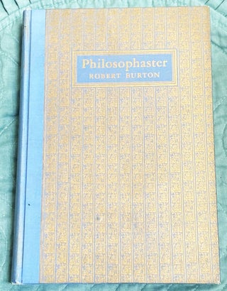 Item #74706 Philosophaster, With an English Translation of the Same. Together with His Other...