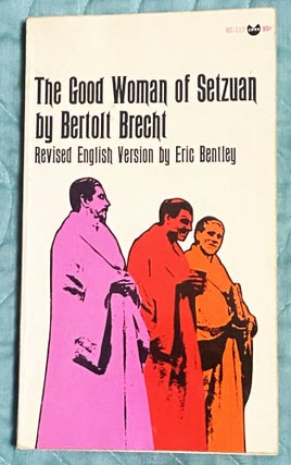 Item #74823 The Good Woman of Setzuan. Bertolt Brecht