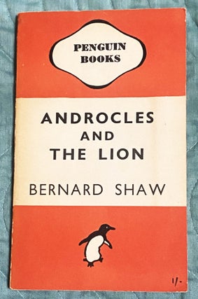 Item #74883 Androcles and the Lion. Bernard Shaw