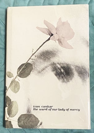 Item #74885 The Ward of Our Lady of Mercy. Ivan Cankar, Henry Leeming