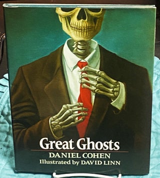Item #74962 Great Ghosts. Daniel Cohen, David Linn