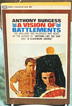 Item #74988 A Vision of Battlements. Anthony Burgess