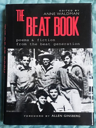 Item #75076 The Beat Book. Anne Waldman, Allen Ginsberg, foreword