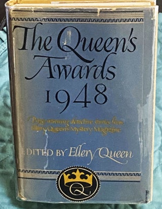 Item #75080 The Queen's Awards 1948. Ellery Queen, Brett Halliday Stanley Ellin, others, Jorge...