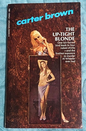 Item #75099 The Up-Tight Blonde. Carter Brown