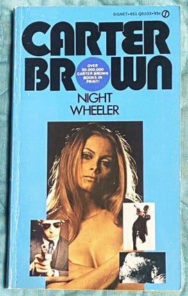 Item #75147 Night Wheeler. Carter Brown