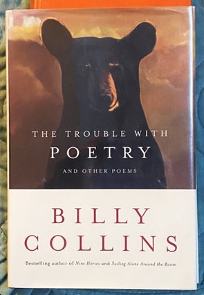 Item #75242 The Trouble with Poetry, and other Poems. Billy Collins