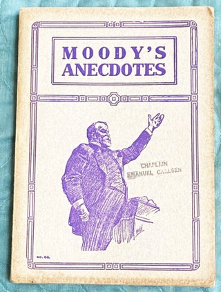 Item #75253 Anecdotes, Incidents and Illustrations. D L. Moody