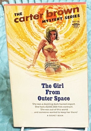 Item #75266 The Girl from Outer Space. Carter Brown