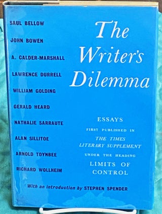 Item #75268 The Writer's Dilemma, Essays first Published in the Times Literary Supplement under...