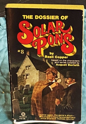 Item #75311 The Dossier of Solar Pons #8. Based on Characters Basil Copper, August Derleth