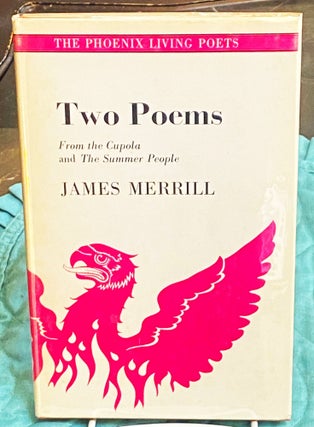 Item #75349 Two Poems, from the Cupola and the Summer People. James Merrill