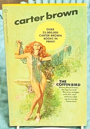Item #75360 The Coffin Bird. Carter Brown