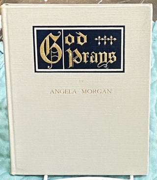Item #75362 God Prays / Answer, World! Angela Morgan
