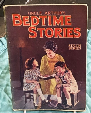 Item #75436 Uncle Arthur's Bedtime Stories (Sixth Series). Arthur S. Maxwell