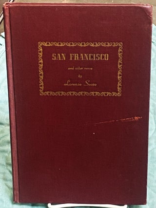 Item #75445 San Francisco and Other Verse. Lorenzo Sosso