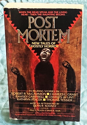 Item #75448 Post Mortem, New Tales of Ghostly Horror. David B. Silva Paul F. Olson, Dean R....